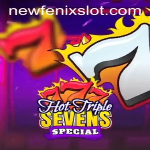 Discover the Thrills of HotTripleSevensSpecial: The NewFenix of Slot Gaming